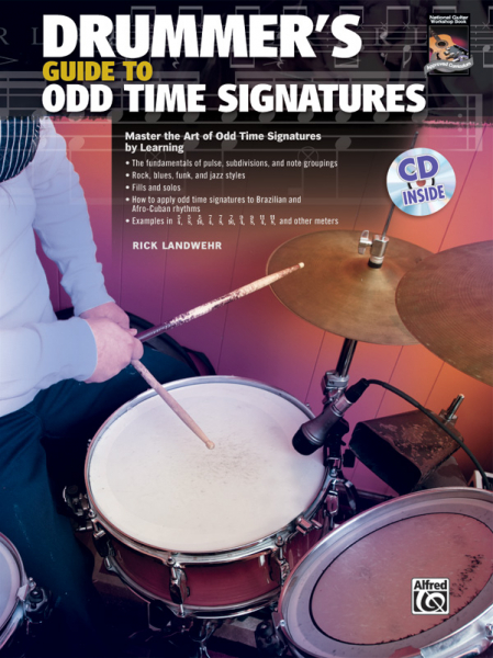 Drummer&#039;s Guide to Odd Time Signatures (+CD): for drum set