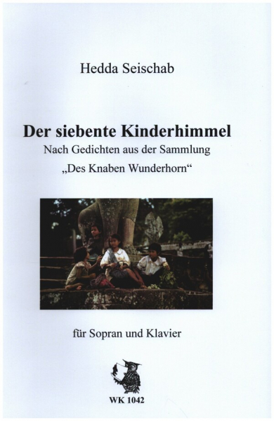 Der siebente Kinderhimmel für Sopran und Klavier
