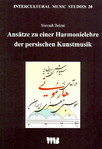 Ansätze zu einer Harmonielehre der persischen Kunstmusik (+CD)