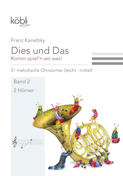 Dies und das - Komm spiel&#039;n wir was Band 2 für 2 Hörner
