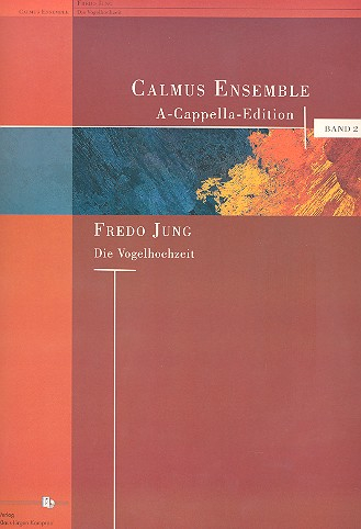 Die Vogelhochzeit (Variationen) für gem Chor a cappella