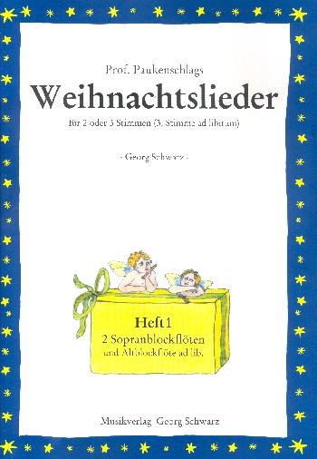 Professor Paukenschlags Weihnachtslieder Band 1 für 2 Sopranblockflöten (Altblockflöte ad lib) (mit