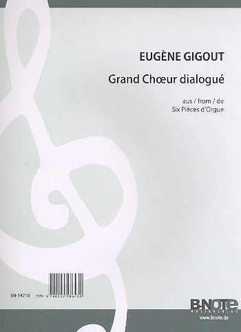 Grand choeur dialogué für Orgel