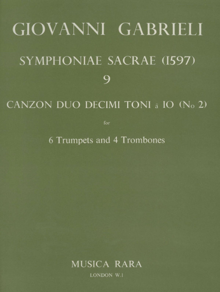 Canzon duodecimi toni a 10 no.2 for 6 trumpets and 4 trombones