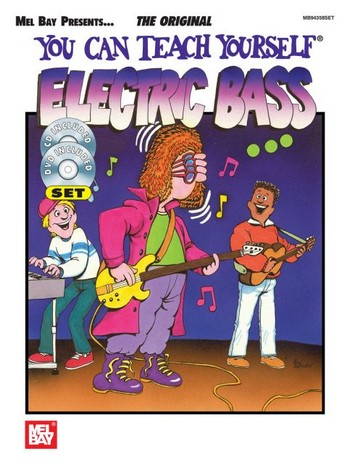 You can teach yourself Electric Bass (+DVD +CD)