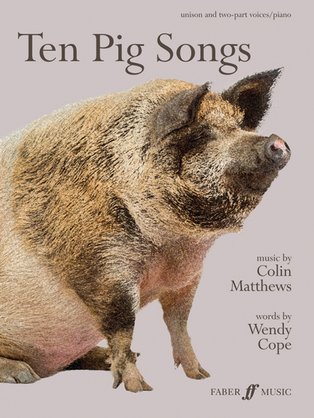 10 Pig Songs for unison/2-part mixed chorus and piano