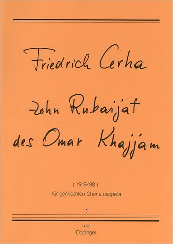 10 Rubaijat des Omar Khajjam für gem Chor a cappella