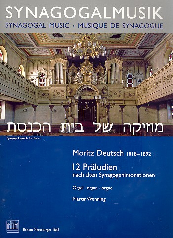 12 Präludien nach alten Synagogenintonationen für Orgel