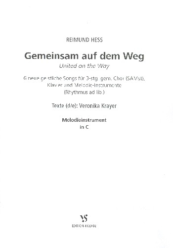 Gemeinsam auf dem Weg für gem Chor (SAM), Melodie-Instrument und Klavier (Rhythmus ad lib)