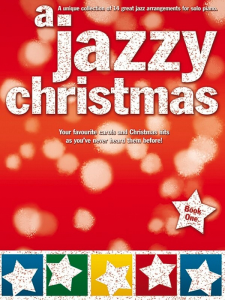 Weihnachtslieder für Klavier A jazzy Christmas Band 1