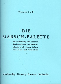 Die Marsch-Palette: für Blasorchester
