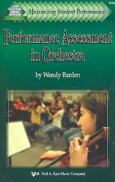 Performance Assessment in Orchestra (Forms for Classroom Use downloadable)