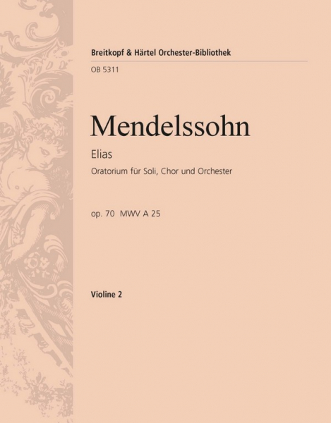 Elias op.70 für Soli, Chor und Orchester