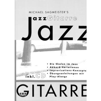 Schule für Jazzgitarre Sagmeister´s Jazzgitarre