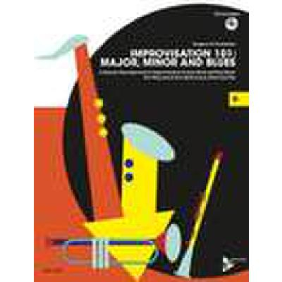 Übungsbuch für B-Instrumente Improvisation 101 - Major, Minor and Blues