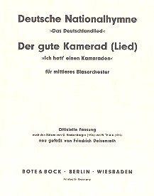 Deutsche Nationalhymne / Der gute Kamerad für Blasorchester
