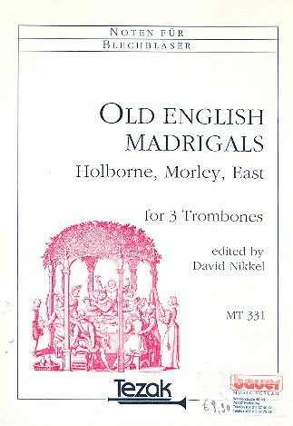 Old English Madrigals for 3 trombones