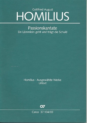 Ein Lämmlein geht und trägt die Schuld HoWV I.2 für Soli, gem Chor und Instrumente