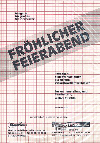 Fröhlicher Feierabend (Medley): für Blasorchester