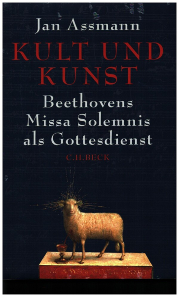 Kult und Kunst Beethovens Missa Solemnis als Gottesdienst