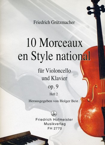 10 Morceaux en style national op.9 Band 2 (Nr.6-10) für Violoncello und Klavier