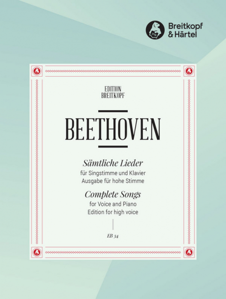Sämtliche Lieder für hohe Singstimme und Klavier