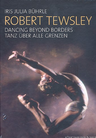 Robert Tewsley Tanz über alle Grenzen (dt/en)