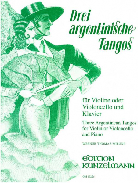 3 argentinische Tangos für Violine (Violoncello) und Klavier