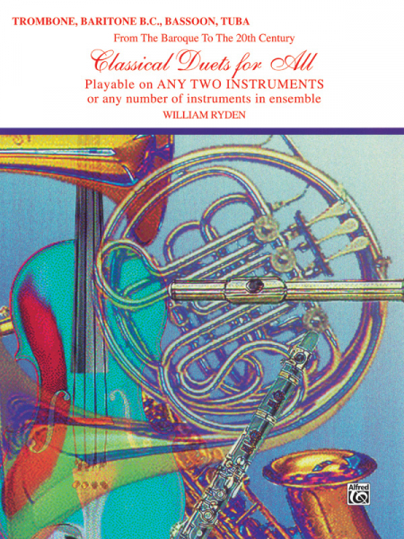 Classical Duets for all for trombone (baritone bass clef, bassoon, tuba)