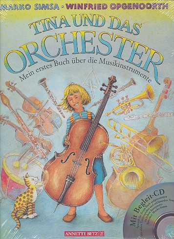 Tina und das Orchester (+CD) Mein erstes Buch über Musikinstrumente