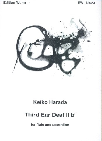 Third Ear Deaf II b für Flöte und Akkordeon