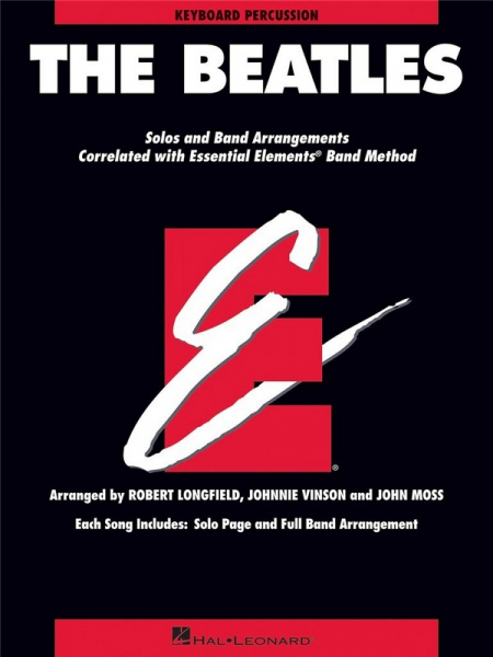 Essential Elements - The Beatles: for concert band