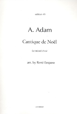 Cantique de Noel für gem Chor und Klavier