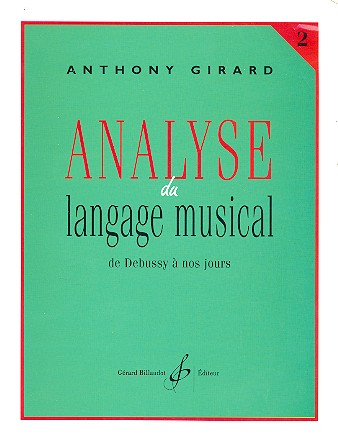 Analyse du langage musical vol. 2 De Debussy à nos jours