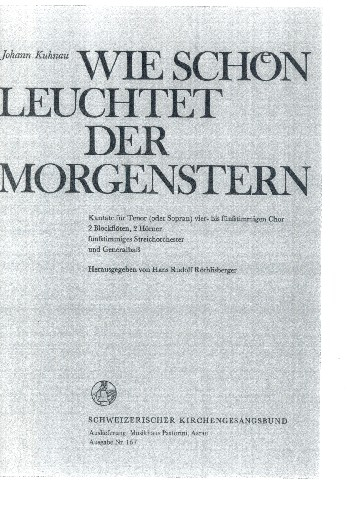 Wie schön leuchtet der Morgenstern für Soli, gem Chor und Orchester