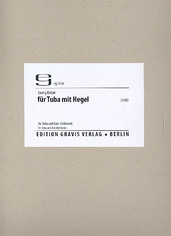 Für Tuba mit Hegel (+CD) für Tuba und Live-Elektronik