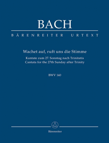 Wachet auf, ruft uns die Stimme Kantate Nr.140 BWV140
