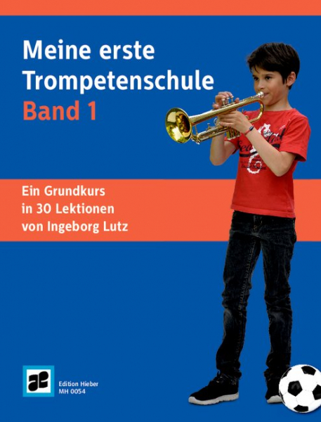 Schule für Trompete MEINE ERSTE TROMPETENSCHULE 1