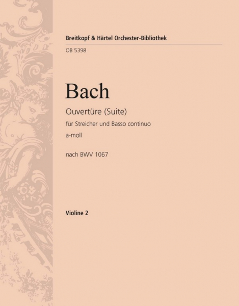 Ouvertüre a-Moll BWV1067 für Streicher und Bc