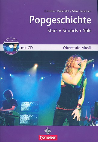 Popgeschichte - Stars, Sounds, Stile (+CD) Arbeitsheft für den Musikunterricht in der Sekundarstufe