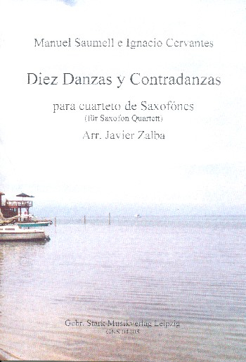 10 Danzas y Contradanzas für 4 Saxophone (SATBar)
