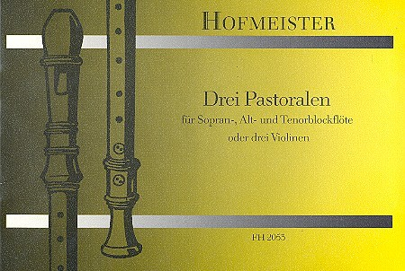 3 Pastoralen für 3 Blockflöten (3 Violinen)
