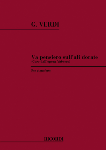Va pensiero sull' ali dorate per pianoforte (con testo)