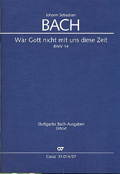 Wär Gott nicht mit uns diese Zeit Kantate Nr.14 BWV14