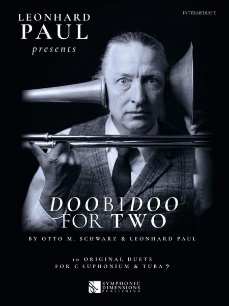 Leonhard Paul presents Doobidoo for Two for C euphonium and tuba B.C.