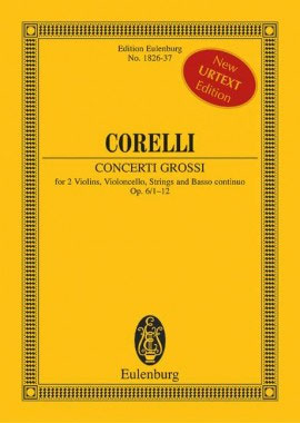 Concerto grosso D-Dur Nr.1 op.6,1 für 2 Violinen, Violoncello, Streicher und Bc