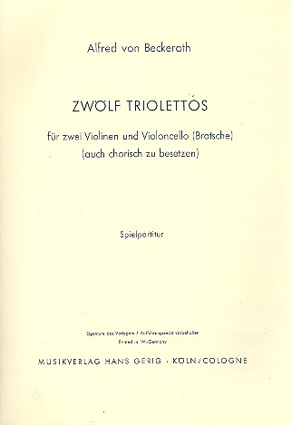 12 Triolettos für 2 Violinen und Violoncello (Viola)