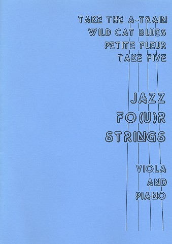 Jazz fo(u)r Strings für Viola und Klavier