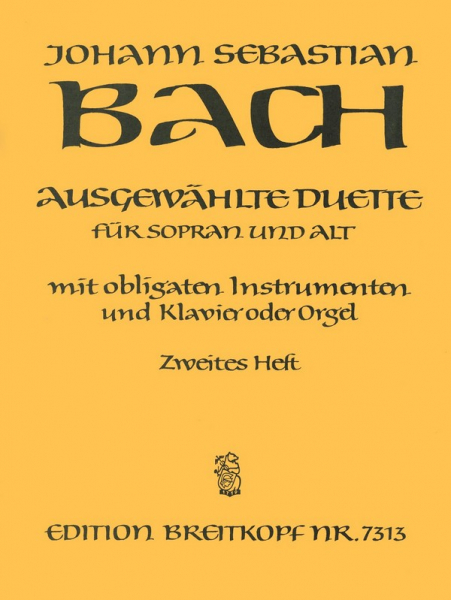 Ausgewählte Duette Band 2 für Sopran und Alt, mit obligaten Instrumenten und Klavier (Orgel)