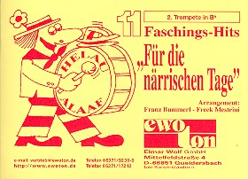 11 Faschingshits für die närrischen Tage: für Blasorchester